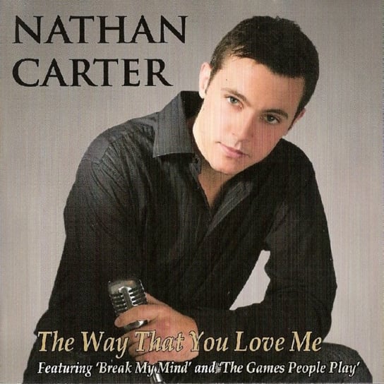 The Way That You Love Me Carter Nathan