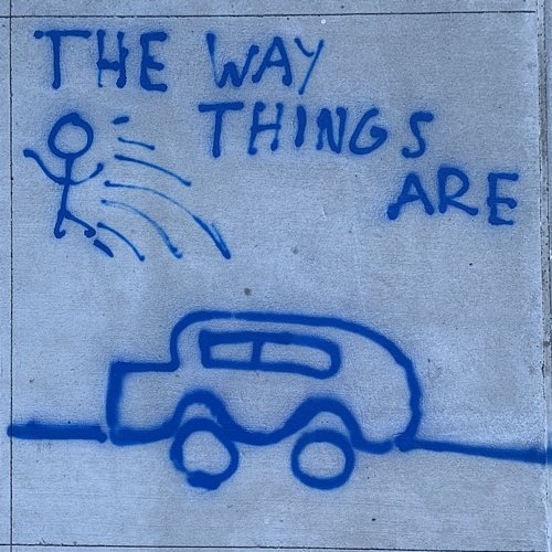The Way Things Are Sawyer Nunes
