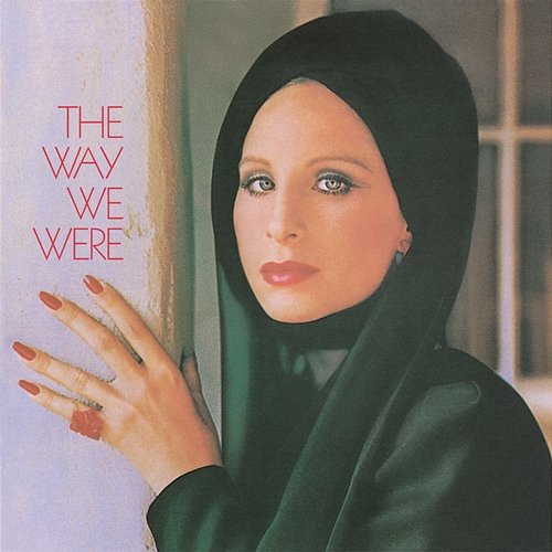 The Way We Were Barbra Streisand
