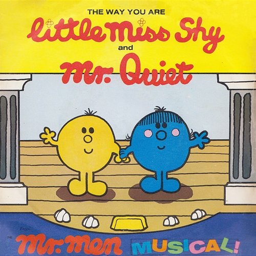 The Way You Are Little Miss Shy, Mr. Quiet & Mr. Happy