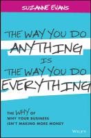 The Way You Do Anything is the Way You Do Everything Evans Suzanne