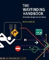 The Wayfinding Handbook Gibson David