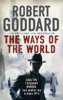 The Ways of the World Goddard Robert