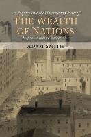 The Wealth of Nations (Representative  Selections) Smith Adam