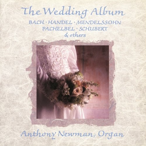 The Wedding Album Anthony Newman