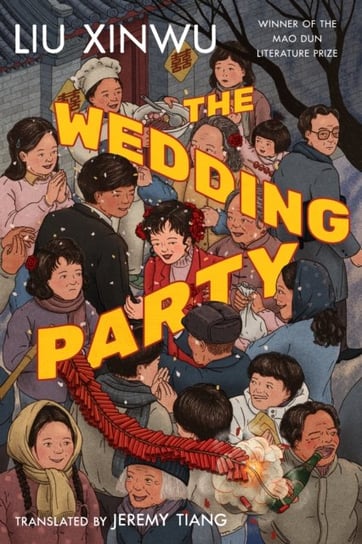 The Wedding Party Liu Xinwu