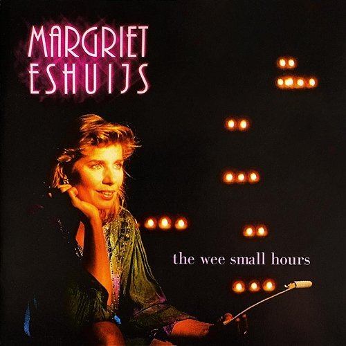 The Wee Small Hours Margriet Eshuijs