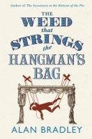 The Weed That Strings the Hangman's Bag Bradley Alan