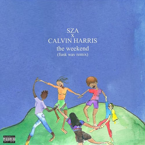 The Weekend SZA, Calvin Harris