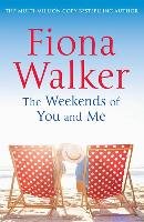 The Weekends of You and Me Walker Fiona