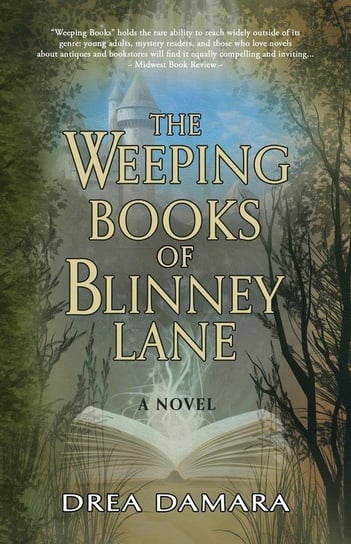 The Weeping Books of Blinney Lane Damara Drea