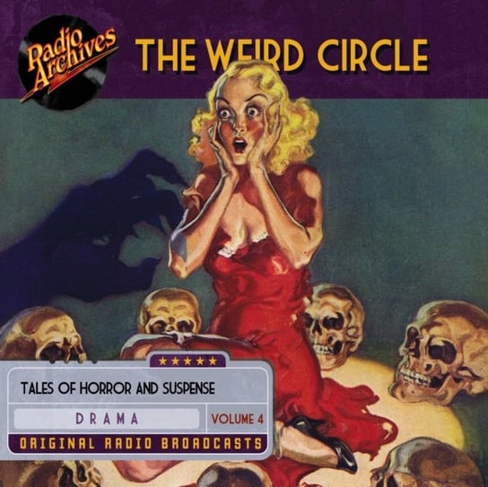 The Weird Circle. Volume 4 Gladys Thornton, Audrey Totter