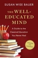 The Well-Educated Mind Bauer Susan Wise