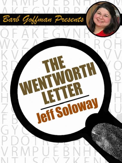 The Wentworth Letter Jeff Soloway
