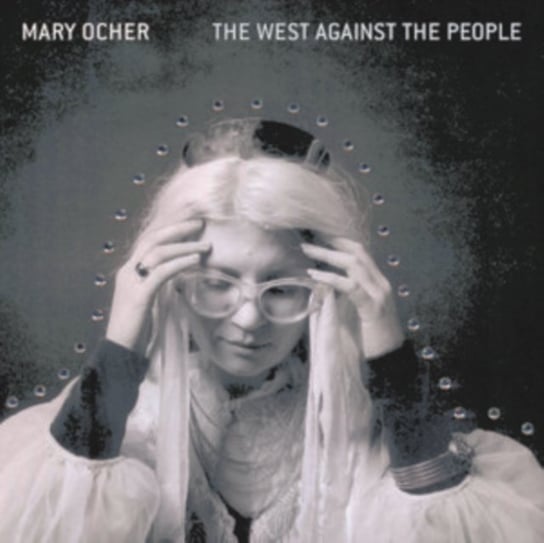 The West Against The People Ocher Mary