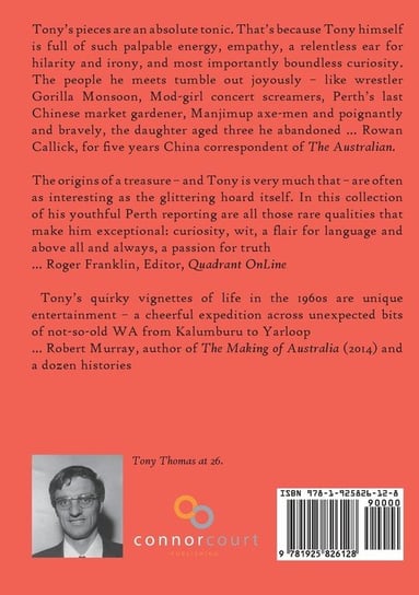 The West - An insider's tales. A romping reporter in Perth's innocent '60s Thomas Tony