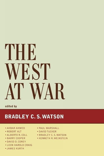 The West at War Watson Bradley C. S.