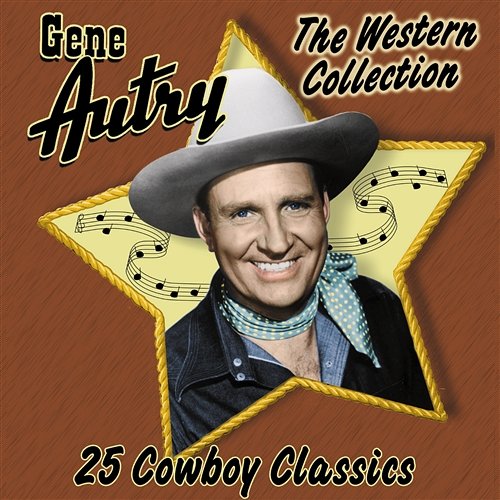 The Western Collection: 25 Cowboy Classics Gene Autry