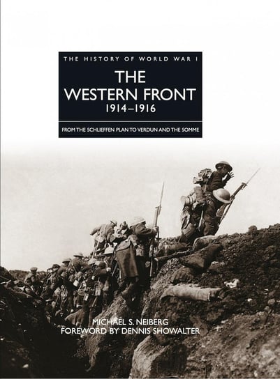 The Western Front 1914–1916 Michael S Neiberg
