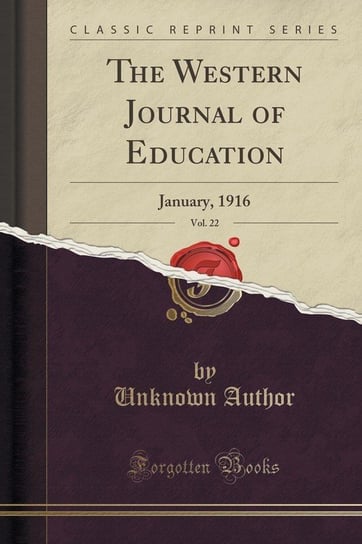 The Western Journal of Education, Vol. 22 Author Unknown