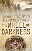 The Wheel of Darkness Douglas Preston, Child Lincoln