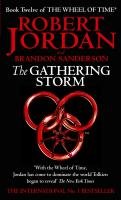 The Wheel of Time 12. The Gathering Storm Sanderson Brandon, Jordan Robert