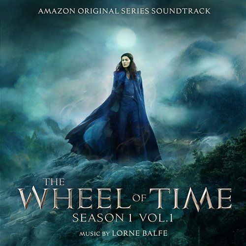 The Wheel of Time: Season 1, Vol. 1 (Amazon Original Series Soundtrack) Lorne Balfe
