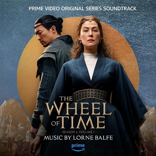 The Wheel of Time: Season 2, Vol. 1 (Prime Video Original Series Soundtrack) Lorne Balfe