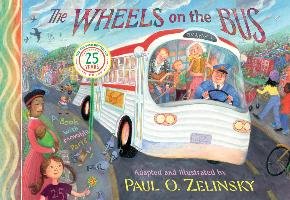 The Wheels on the Bus Zelinsky Paul O.