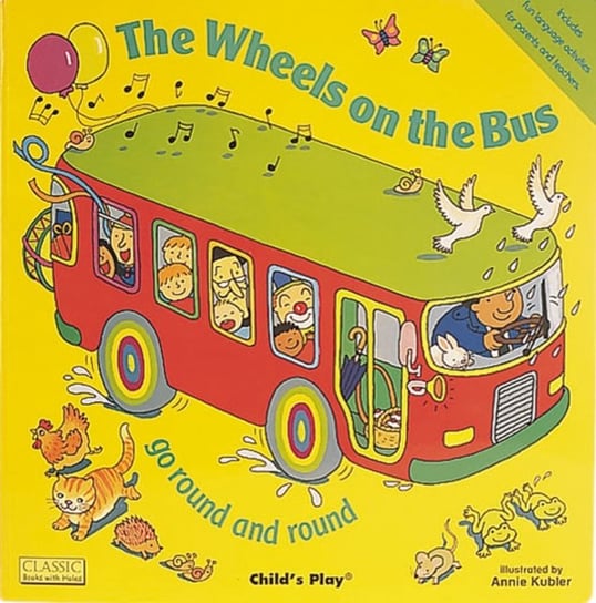 The Wheels on the Bus go Round and Round Opracowanie zbiorowe