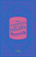 The Whiskeys of Ireland Mulryan Peter