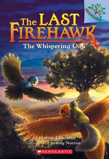 The Whispering Oak (The Last Firehawk #3) Charman Katrina