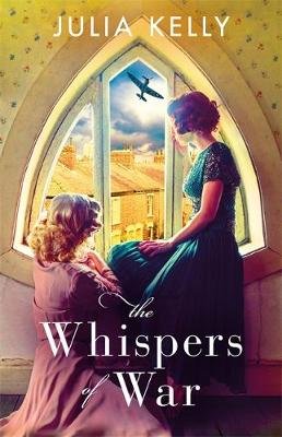 The Whispers of War Kelly Julia