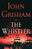 The Whistler Grisham John