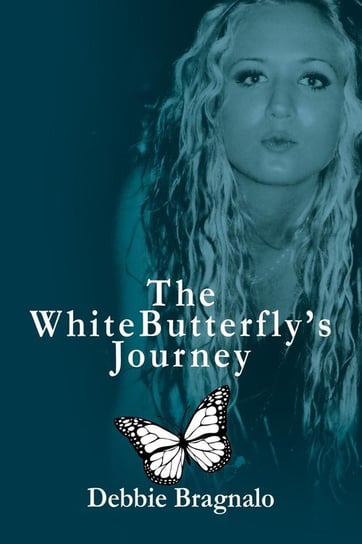 The White Butterfly'S Journey Bragnalo Debbie