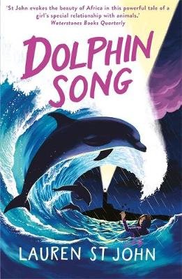 The White Giraffe Series: Dolphin Song: Book 2 St John Lauren