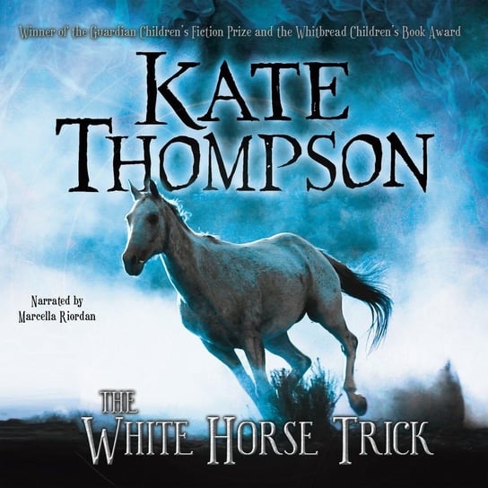 The White Horse Trick Thompson Kate