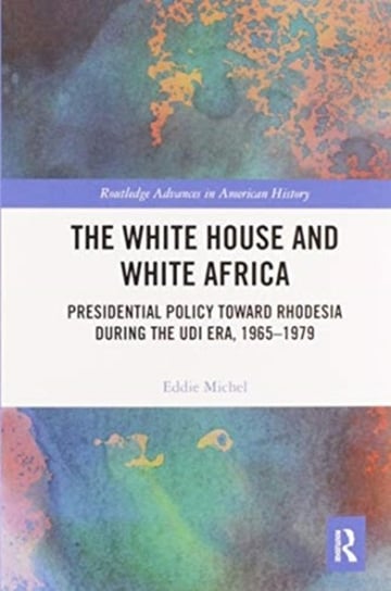 The White House and White Africa Opracowanie zbiorowe