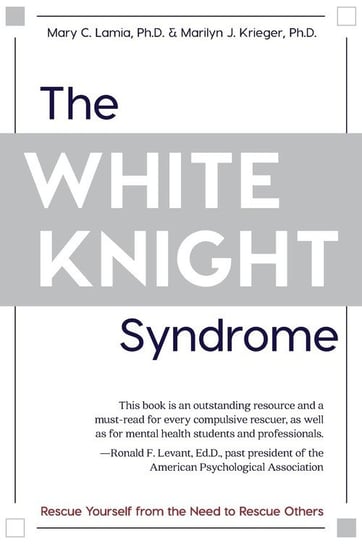 The White Knight Syndrome Lamia Mary C.