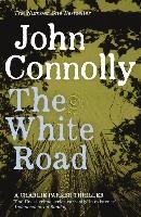 The White Road Connolly John
