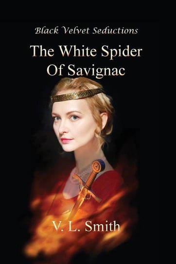 The White Spider of Savignac Smith V. L.