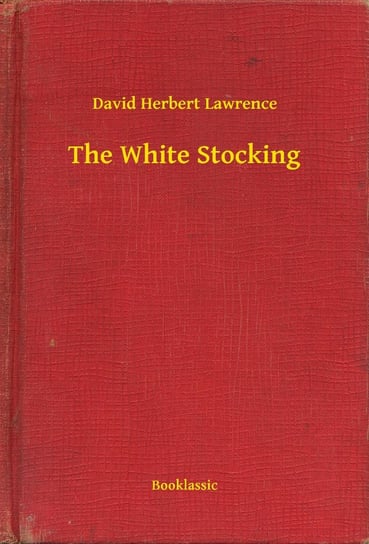 The White Stocking Lawrence David Herbert