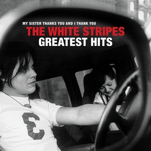 The White Stripes Greatest Hits The White Stripes