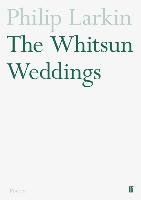The Whitsun Weddings Larkin Philip