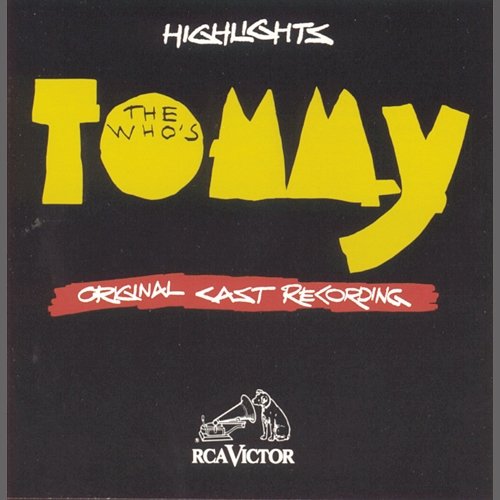 The Who's Tommy (Highlights) (Original Broadway Cast Recording) Original Broadway Cast of The Who's Tommy