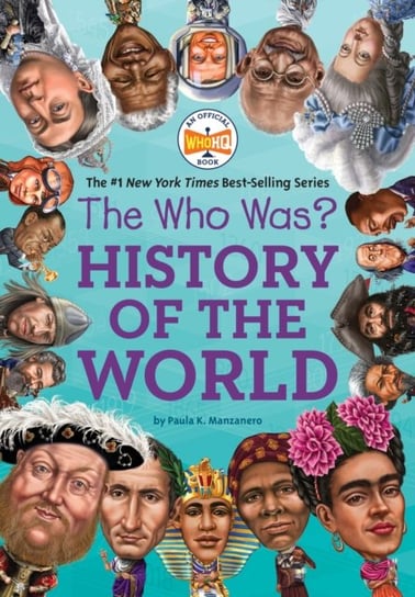 The Who Was? History of the World Opracowanie zbiorowe