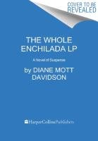 The Whole Enchilada: A Novel of Suspense Davidson Diane Mott