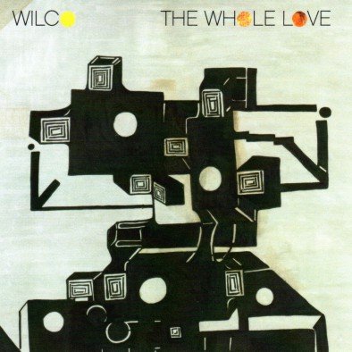 The Whole Love Wilco