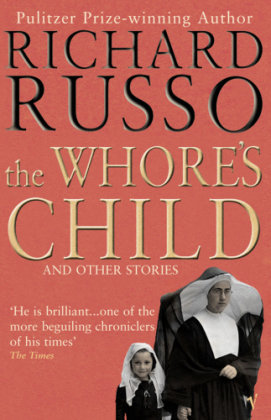 THE WHORES CHILD Russo Richard