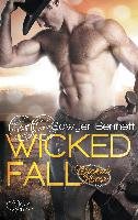 The Wicked Horse 1: Wicked Fall Bennett Sawyer